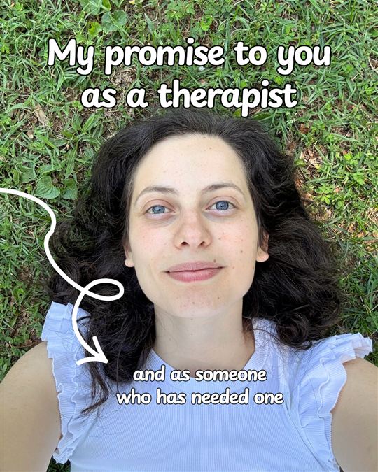 My promise to you as a therapist
